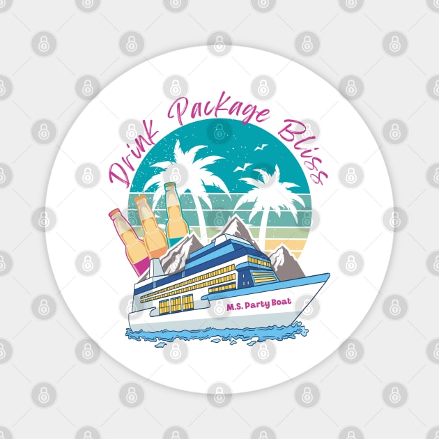 Drink Package Bliss - cruise vacation design Magnet by WarFX Designs